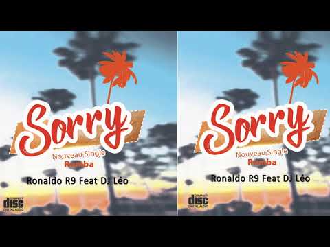 RONALDO R9 FEAT DJ LEO RUMBA (SORRY)