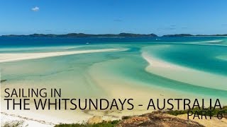 Sailing in the Whitsundays HD - Part 6 - Dec 2012