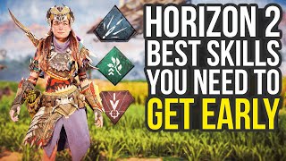 Horizon Forbidden West Best Skills You Need To Get Early (Horizon Forbidden West