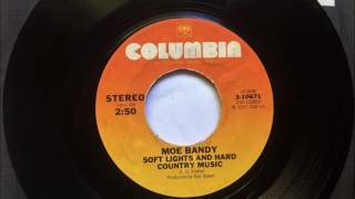 Soft Lights And Hard Country Music , Moe Bandy , 1977
