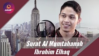 Download lagu Surat Al Mumtahanah   Ibrohim El Haq mp3