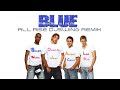 BLUE - ALL RISE (DJSWING REMIX)