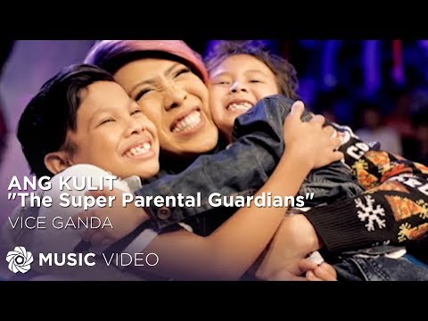 Ang Kulit "The Super Parental Guardians" - Vice Ganda (Music Video)