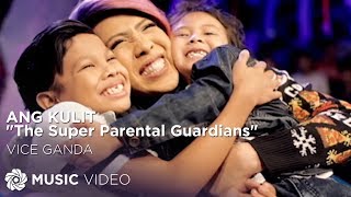 Vice Ganda - Ang Kulit &quot; The Super Parental Guardians&quot;(Official Music Video)