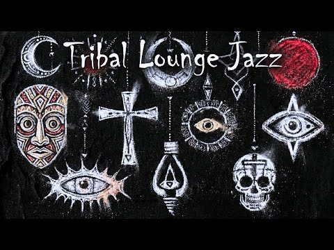 Tribal Lounge Jazz — Inner Circle | Brain-Soothing Hypnotic Groove Mix for Relaxation & Focus