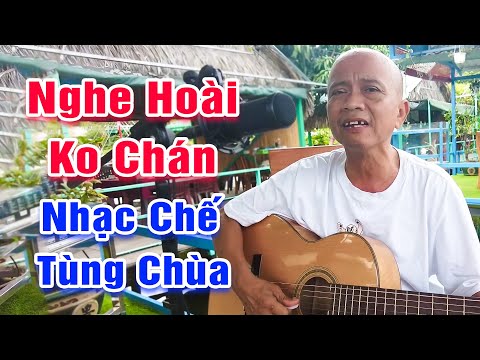 Ông Vua Nhạc Chế Tùng Chùa Và Những Bản Nhạc Để Đời - LK Chỉ Có Bạn Bè Thôi