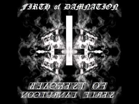 FIRTH OF DAMNATION - Blackest of Nocturnal fires