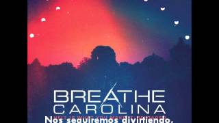 Breathe Carolina - Last Night Vegas (Reloaded) - Español