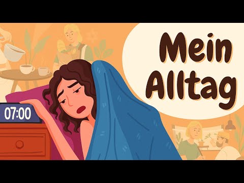 Mein Alltag auf DeutschMöchtest du lernen, wie du deinen Alltag auf Deutsch beschreiben kannst?