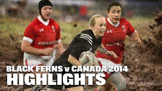 THROWBACK: Black Ferns vs Canada | Tauranga 2014 Thumbnail