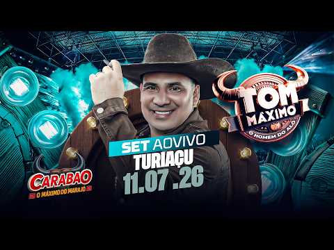 #SET #DJ #TOM MÁXIMO   #TURIAÇU-MA 11 07 26