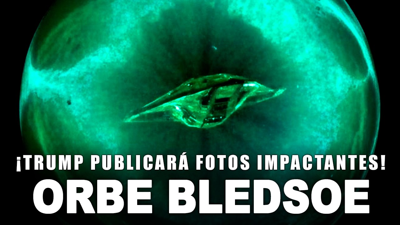 TRUMP PUBLICARÁ FOTOS IMPACTANTES - EL ORBE DE BLEDSOE