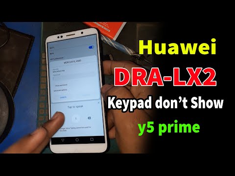 Huawei DRA LX2 Keypad Not Show, Do not show keypad Huawei y5 prime