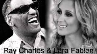 Ensemble   Ray Charles et Lara Fabian