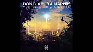 DON DIABLO &amp; MARNIK - Children Of A Miracle (2017)