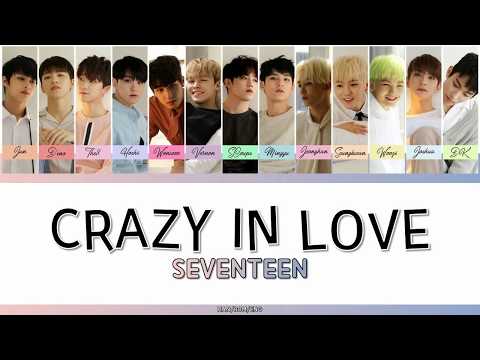 Seventeen S Song Lyrics Crazy In Love Wattpad