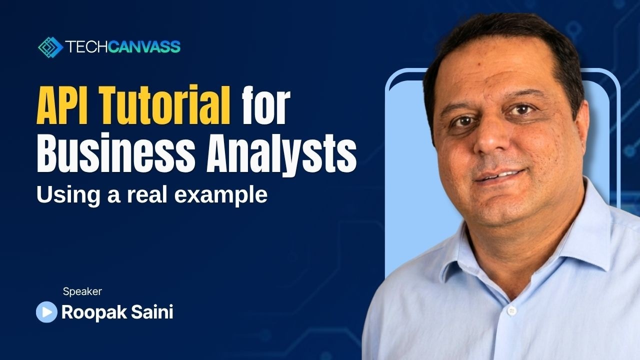API Tutorial for Business Analysts | Real-World Case Study Explained