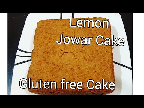 Gluten free Eggless Millet Cake - Lemon Jowar Cake | Jowar Tea Cake | Cake with Jowar/Sorghum flour