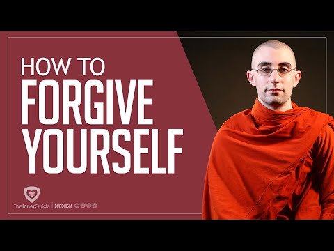 How to forgive yourself... | Buddhism In English