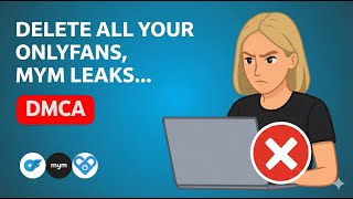 How to Remove Leaked OnlyFans Content in 2025 (Step-by-Step Guide)
