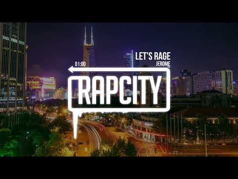 Jerome - Let's Rage