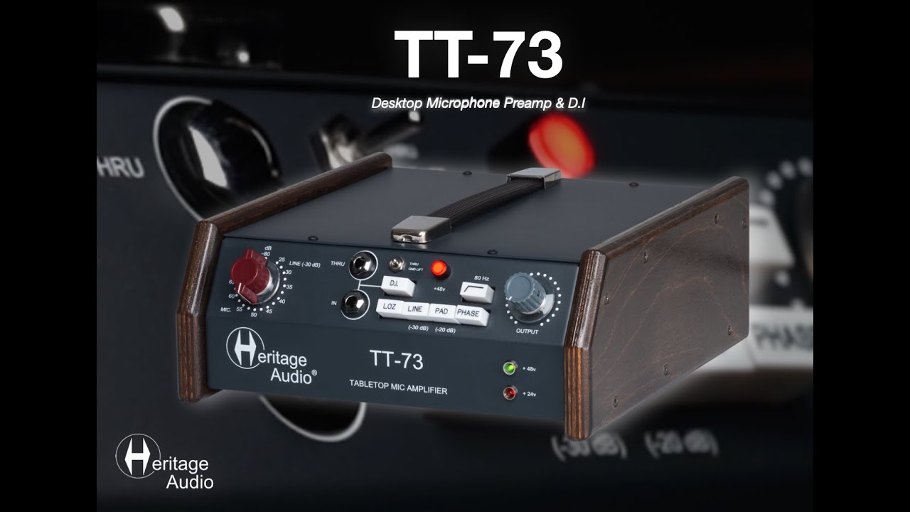 Heritage Audio - TT-73 Tabletop Series Connections & Features