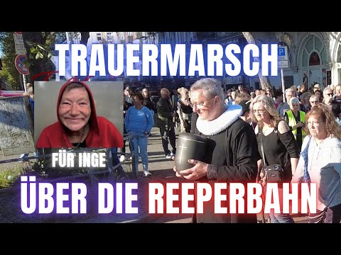 Trauermarsch über die Reeperbahn für Inge