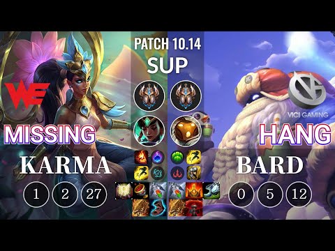 WE Missing Karma vs VG Hang Bard Sup - KR Patch 10.14