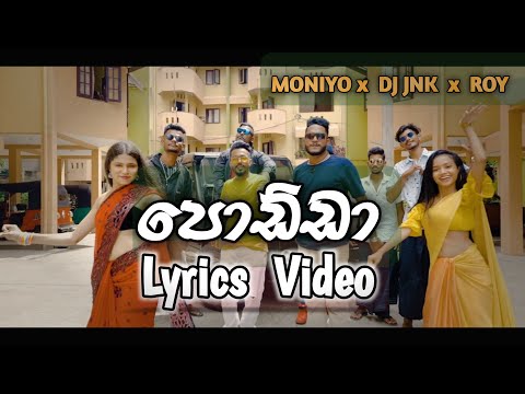 Dj jnk | Podda | Lyrics Video |Sinhala | MONIYO x DJ JNK x ROY | 2022