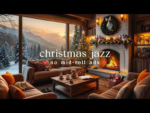🎄 Cozy Christmas Cabin Jazz (NO MID-ROLL ADS) – Fireplace Ambience for Relaxing, Study & Work