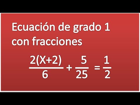 ECUACIÓN DE PRIMER GRADO CON FRACCIONES