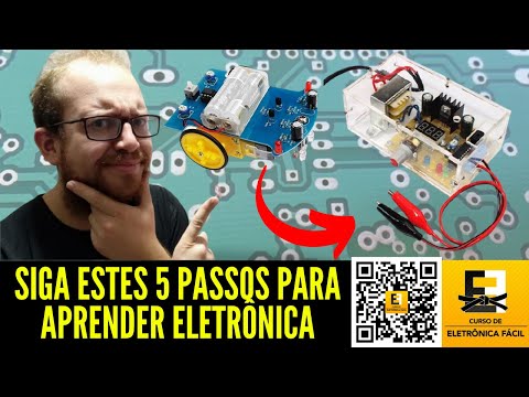 Siga estes 5 PASSOS Para APRENDER Eletrônica do Zero - Eletrônica Fácil