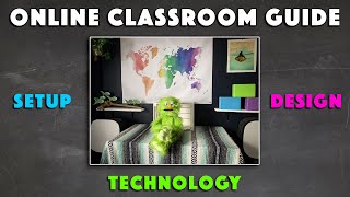 Classroom Makeover & Design Ideas for Online Teachers