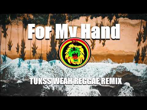 'For My Hand' - Burna Boy feat. Ed Sheeran (Tukss Weah Reggae Remix)2022