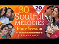 Flute Version  30 Soulful Melodies  Audio Jukebox  Instrumental  Vijay Tambe