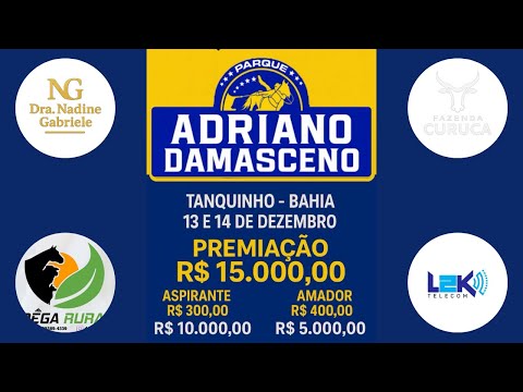 VAQUEJADA AOVIVO, PARQUE ADRIANO DAMASCENO, TANQUINHO - BA