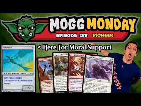 👺 Mogg Monday: Episode 188 - Easy 5-0? 🏆  Convoke Whack! ⚪🔴 - (Pioneer)