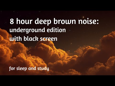 Deep Brown Noise — Underground Edition • 8 Hours • Black Screen • No Ads