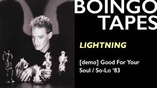 Lightning (&#39;83 Demo) – Oingo Boingo | So-Lo / Good For Your Soul 1983