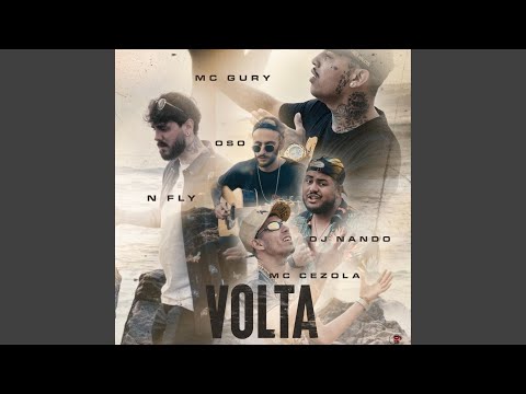 Volta (feat. MC Gury, Oso, MC Cezola & DJ Nando)