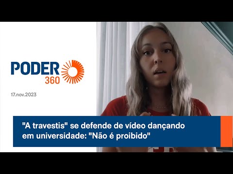 "A travestis" se defende de vídeo dançando em universidade: "Não é proibido"