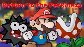 Return to the Perkiness | Playing Paper Mario: Sticker Star Because I Made A Promise (Part 6)