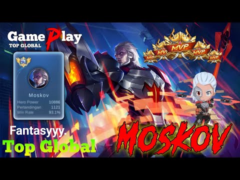 Game Play Top Global 1 MOSKOV by || Fantasyyy. || KING OF THE WORLD MOSKOV - Good Game Every Time -