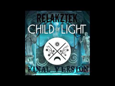 Relakztek - Child Of Light