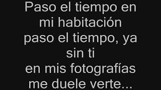 Pasó El Tiempo - Belanova - CON LETRA
