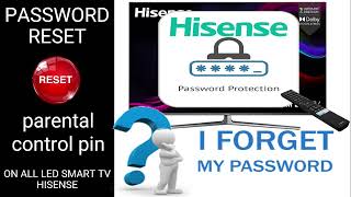 🔐PASSWORD🔓 PARENTAL CONTROL FORGET HOW  RESET  ON ALL LED SMART TV HISENSE CODE PIN 2