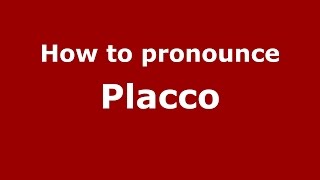 How to pronounce Placco