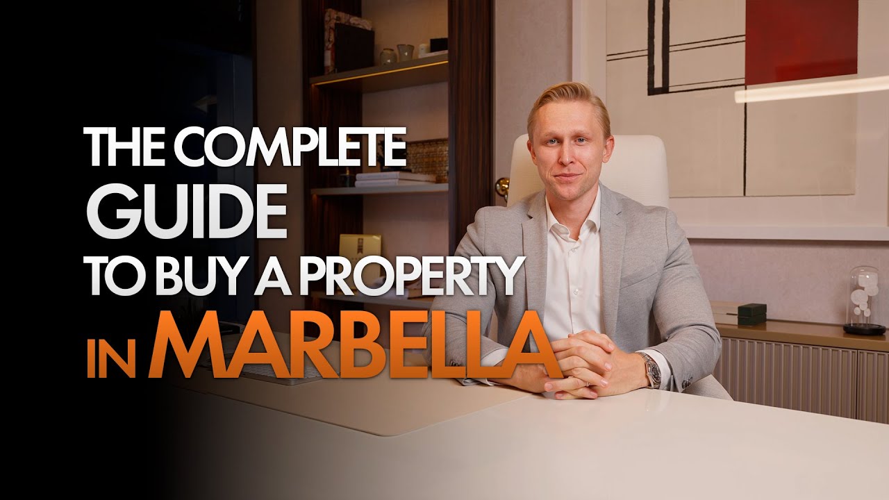 Purchase Guide: How to Buy Property in Marbella