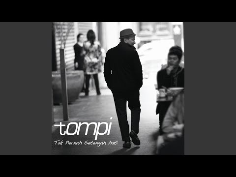 Aku Sungguh Sungguh - Tompi