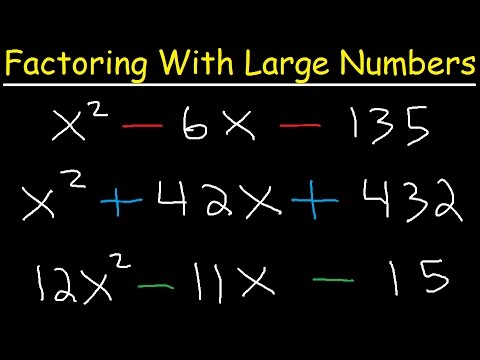 Factoring Trinomials With Large Numbers